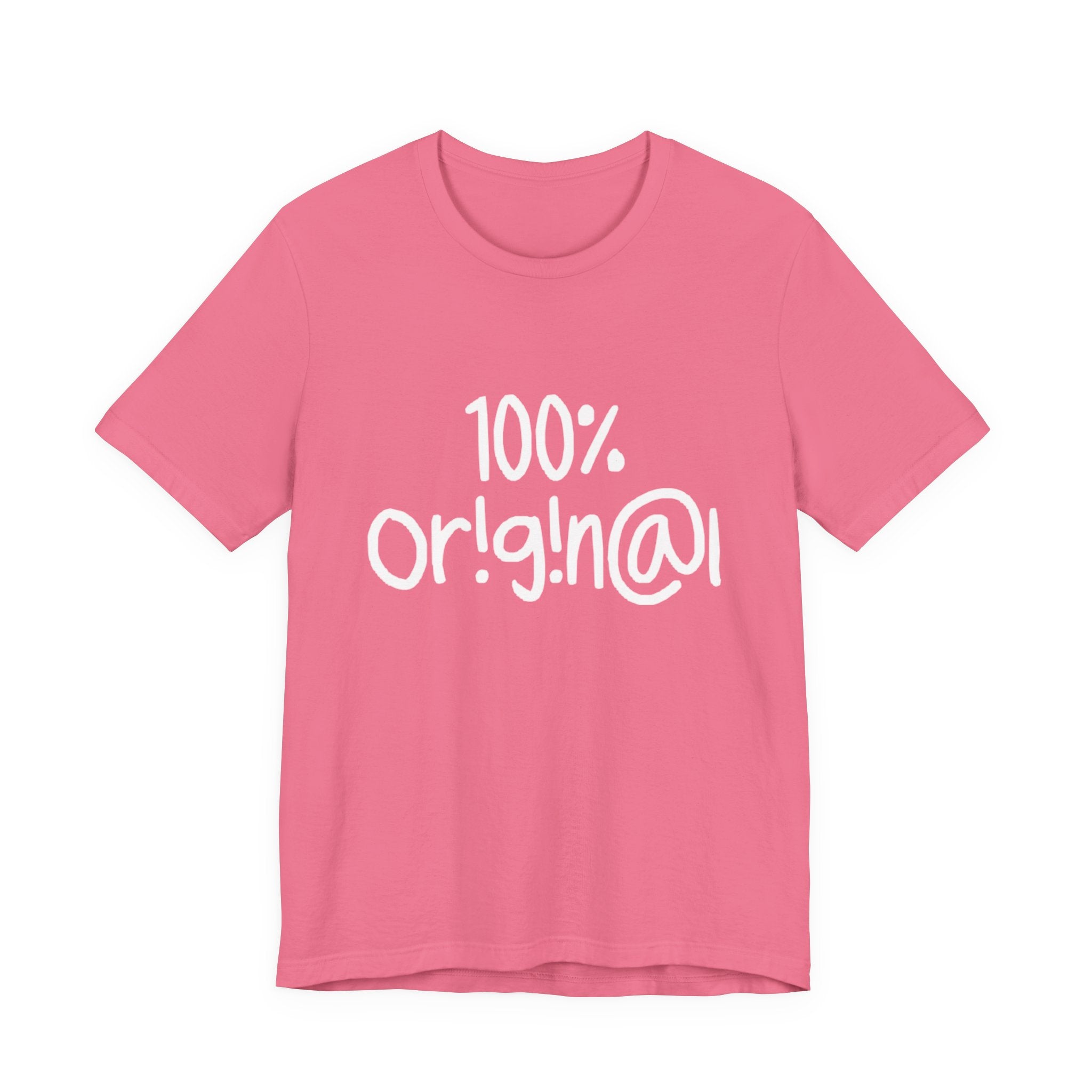 100% Or!g!n@l - Unisex Jersey Short Sleeve Tee