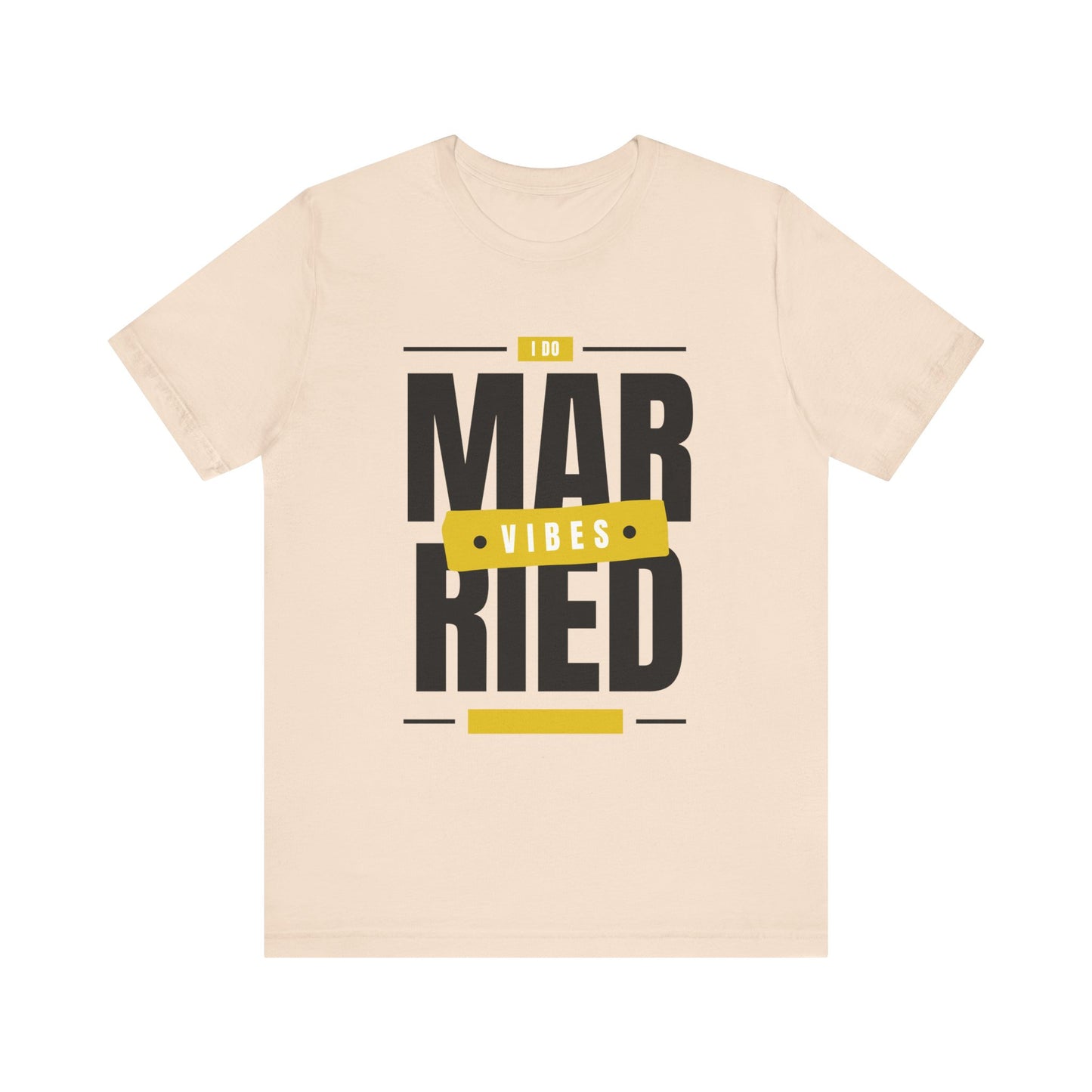 Married Vibes - Unisex Jersey Short Sleeve Tee
