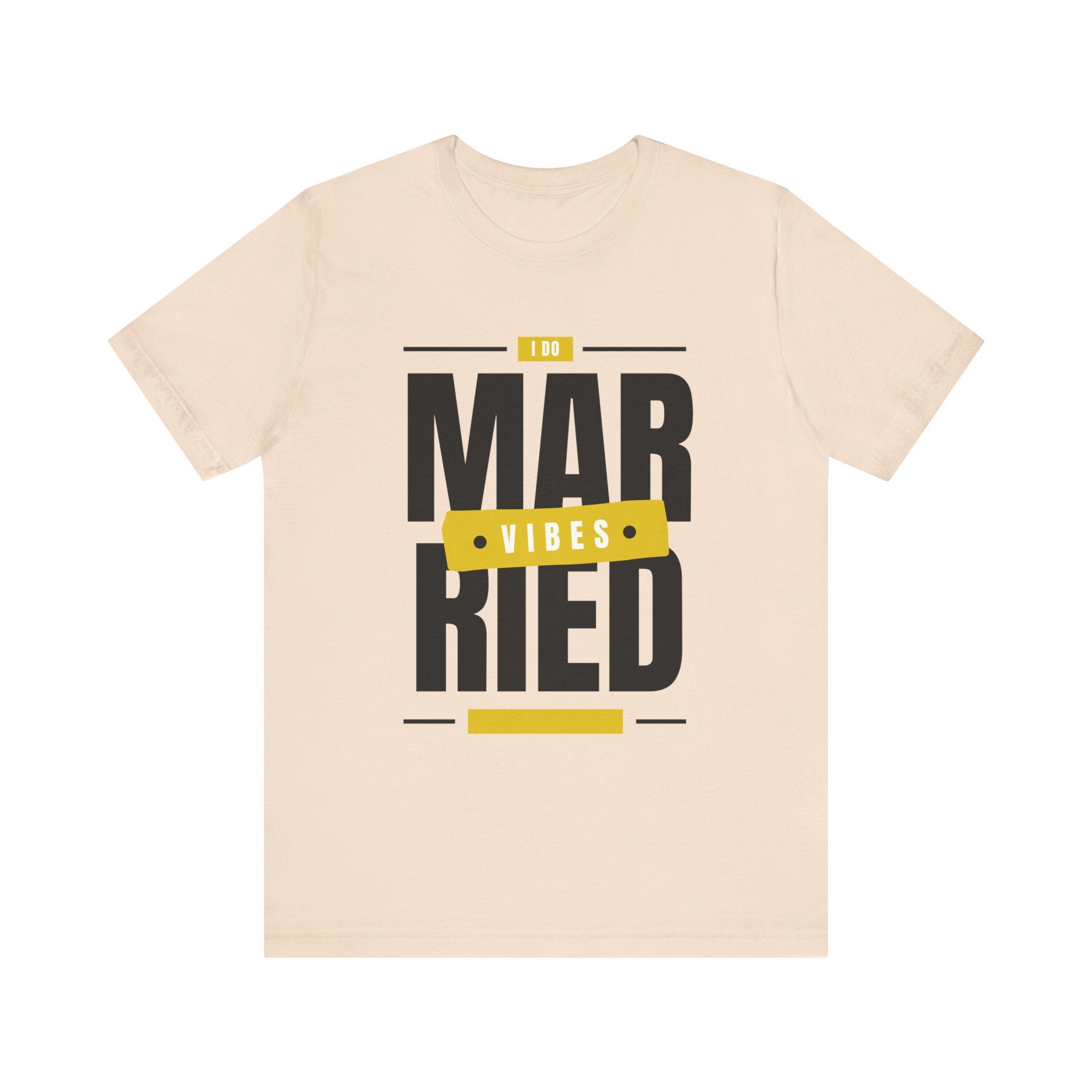 Married Vibes - Unisex Jersey Short Sleeve Tee