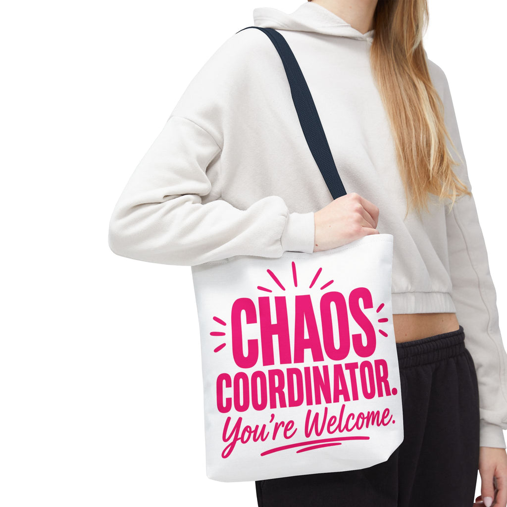 Chaos Coordinator, You’re Welcome - Tote Bag