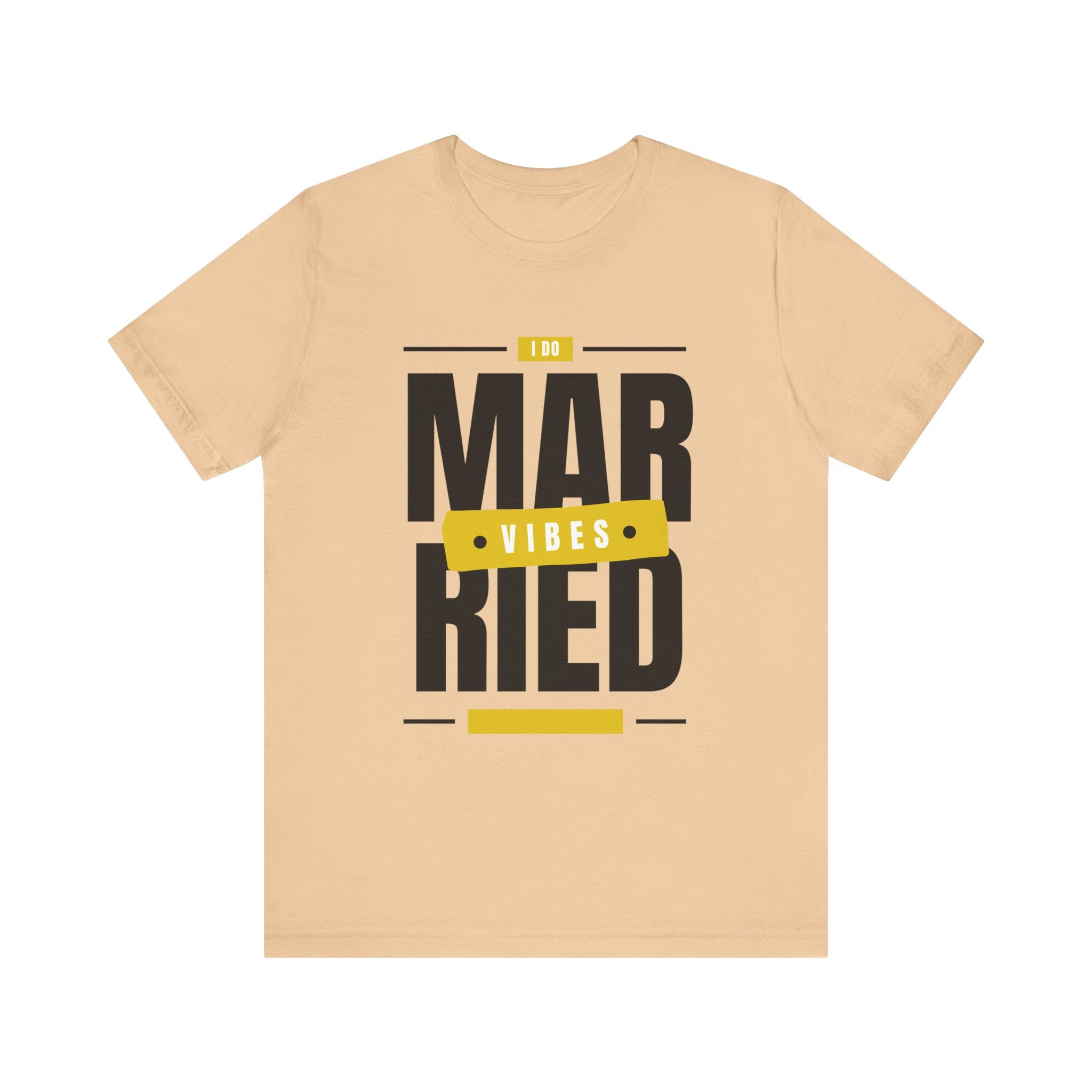 Married Vibes - Unisex Jersey Short Sleeve Tee