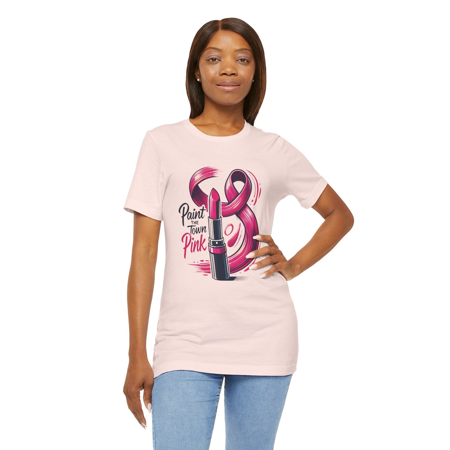 Paint the Town Pink - Unisex Jersey Short Sleeve Tee