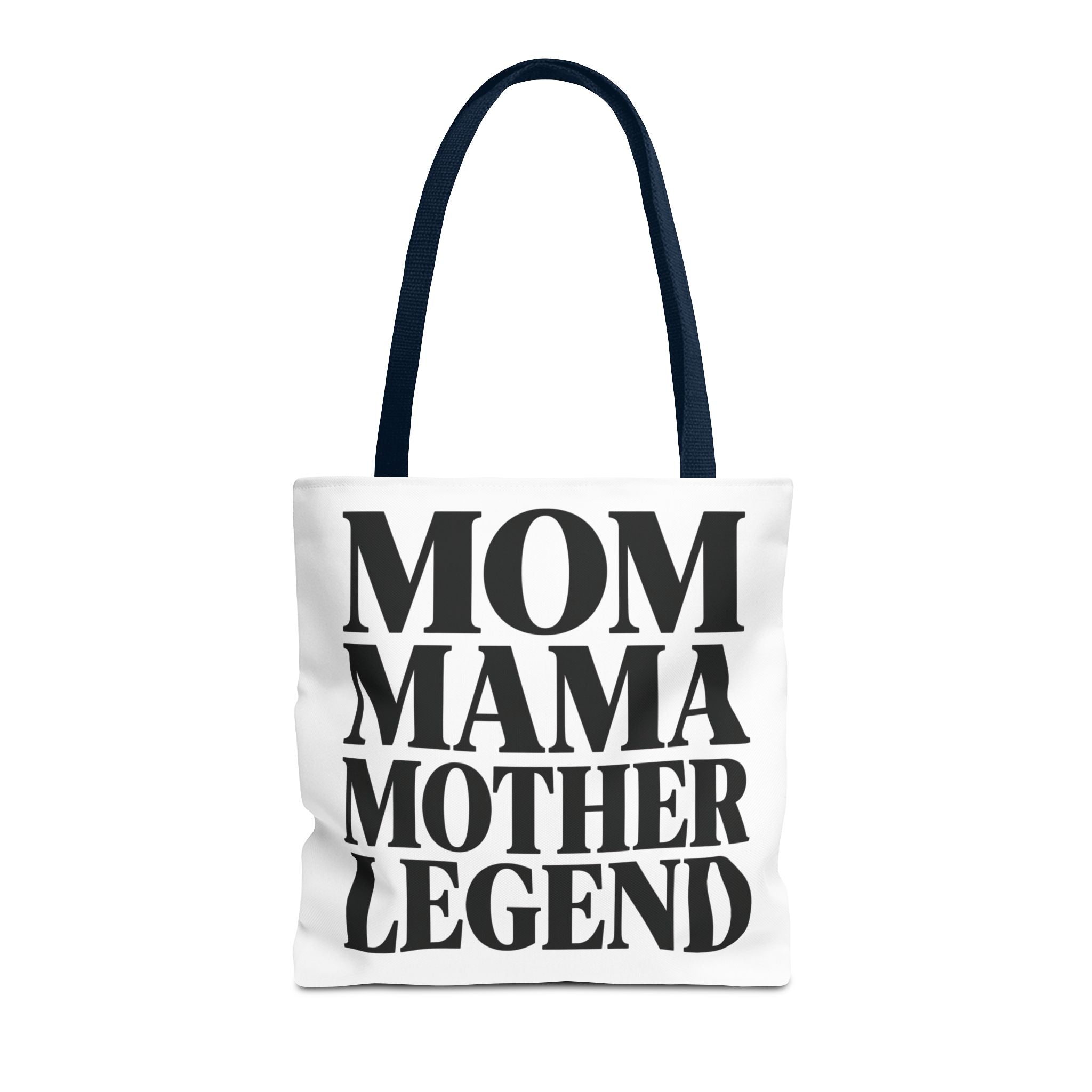 Mom Mama Mother Legend - Tote Bag