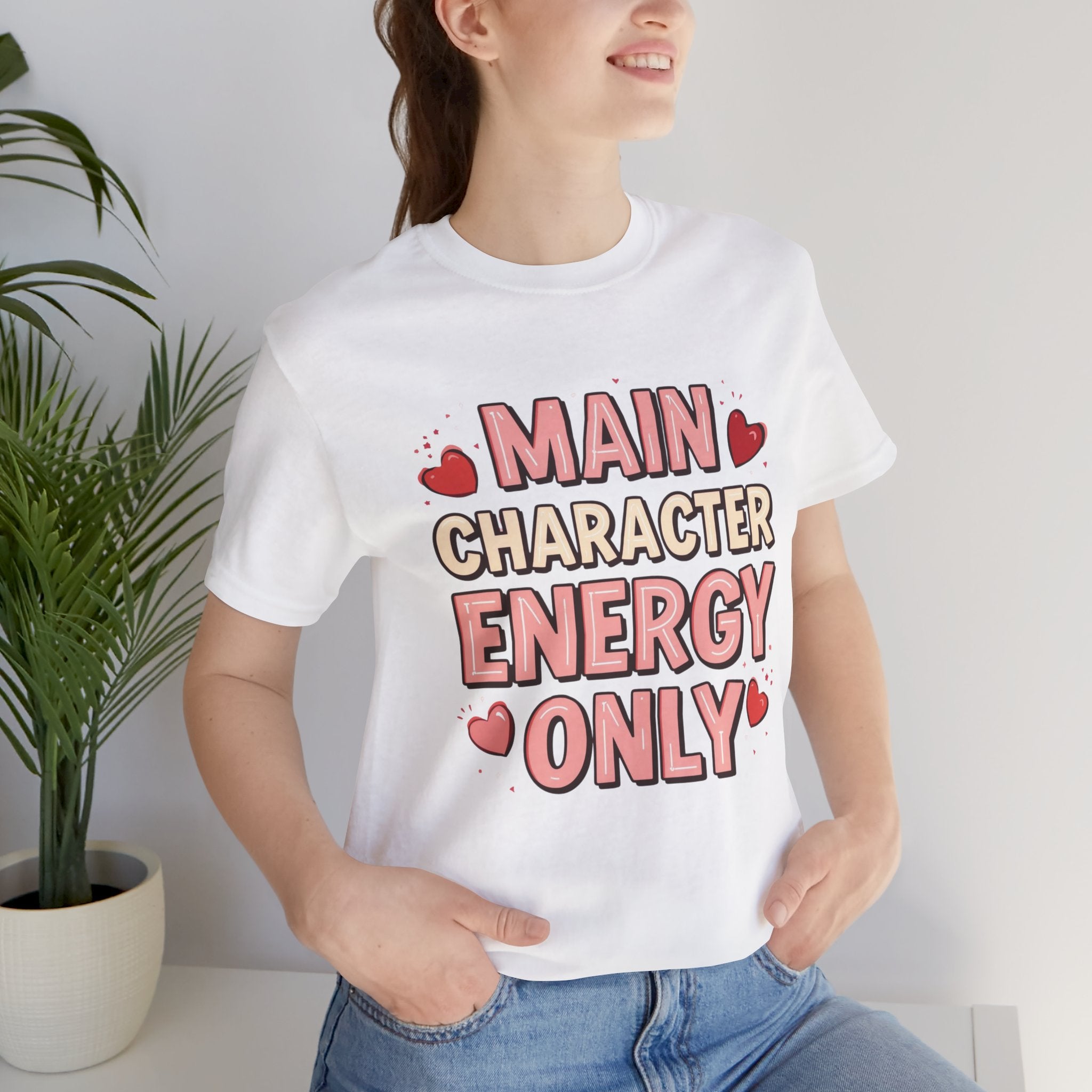 Main Character Energy Only – Unisex Tee