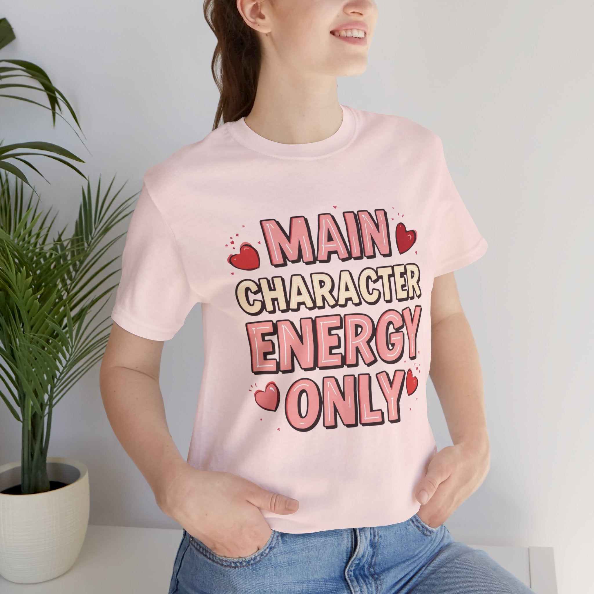 Main Character Energy Only – Unisex Tee