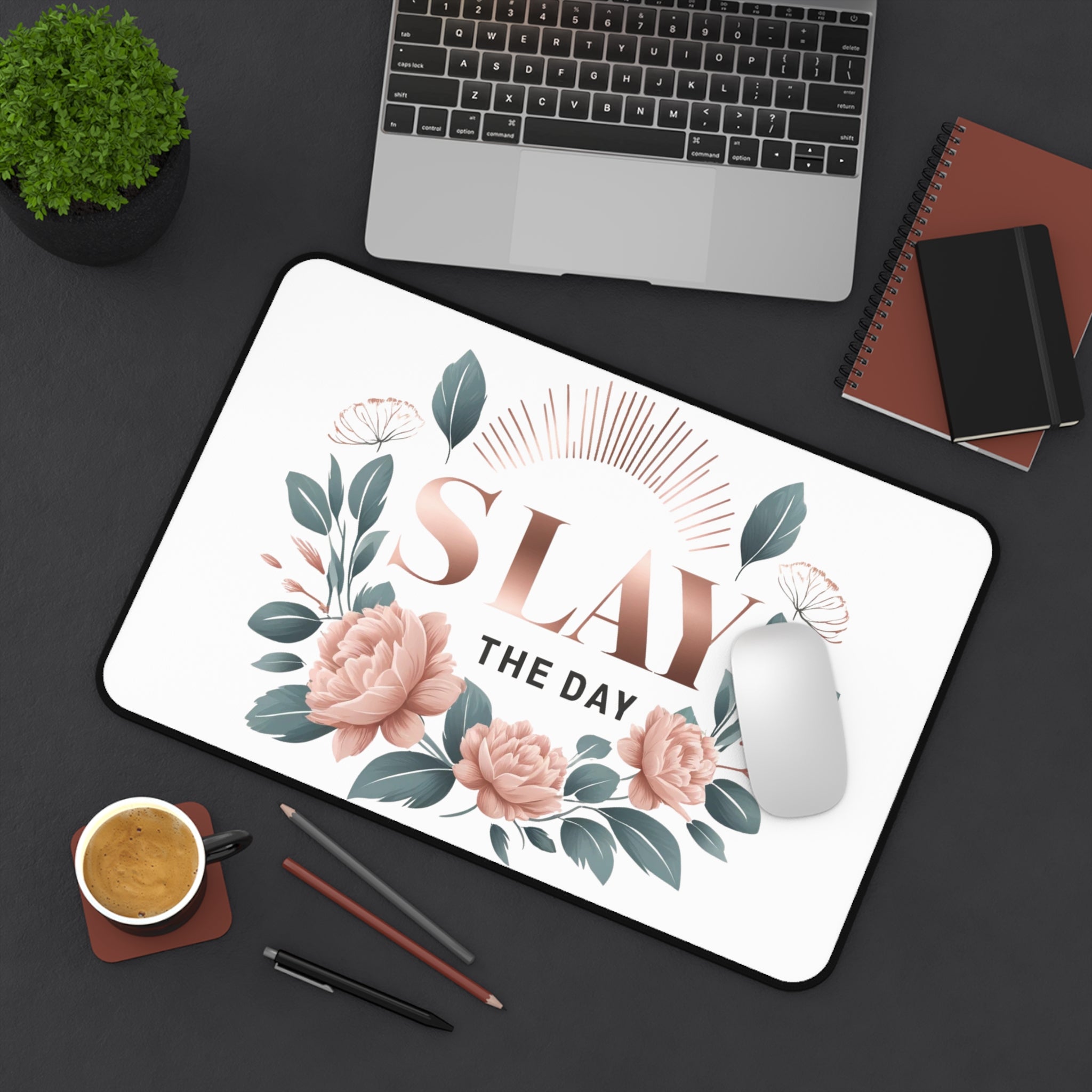 "Slay the Day" - Desk Mat
