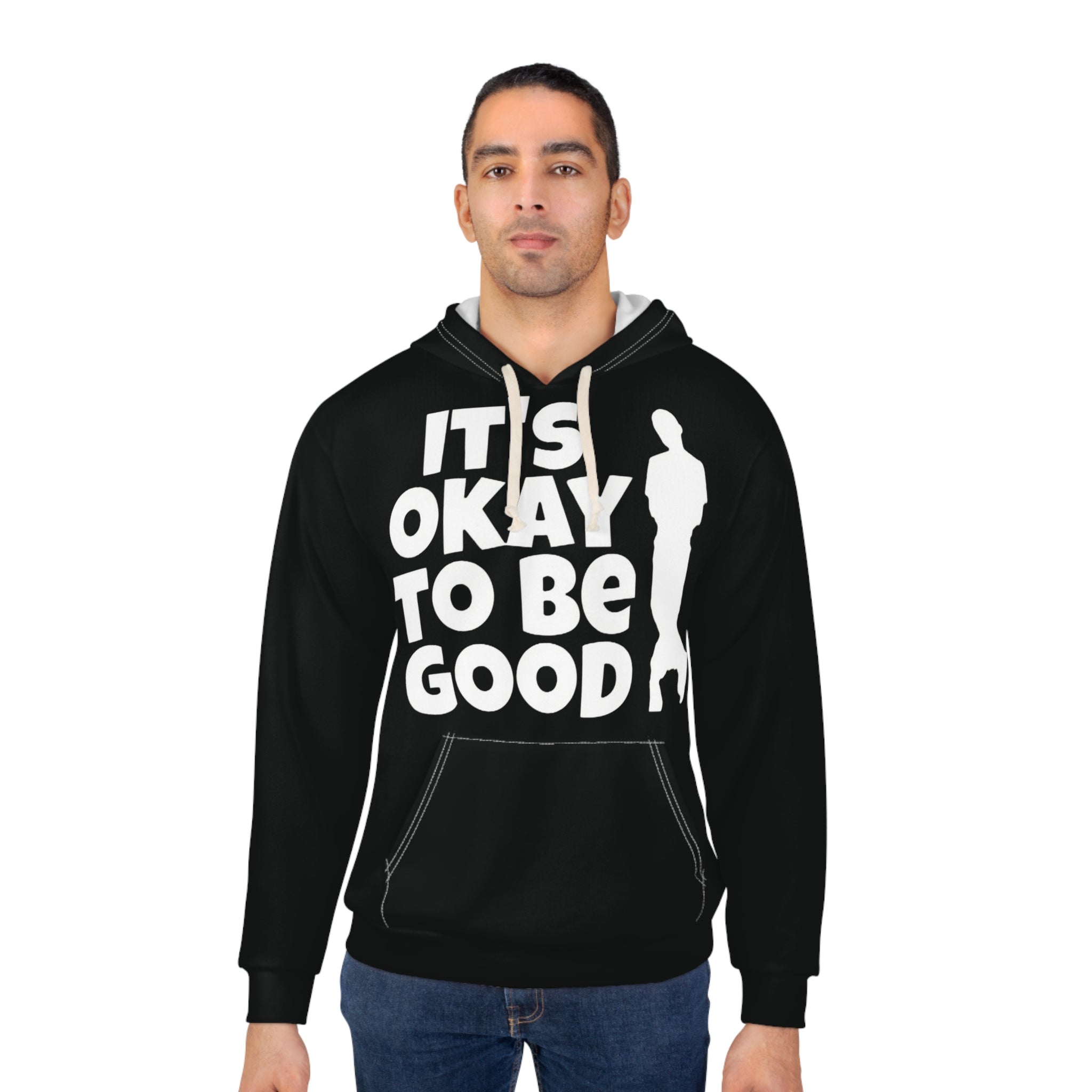 It's Okay To Be Good - Unisex Pullover Hoodie (AOP)