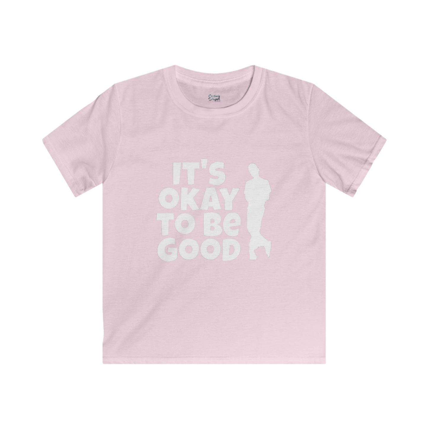It's Okay To Be Good - Kids Softstyle Tee