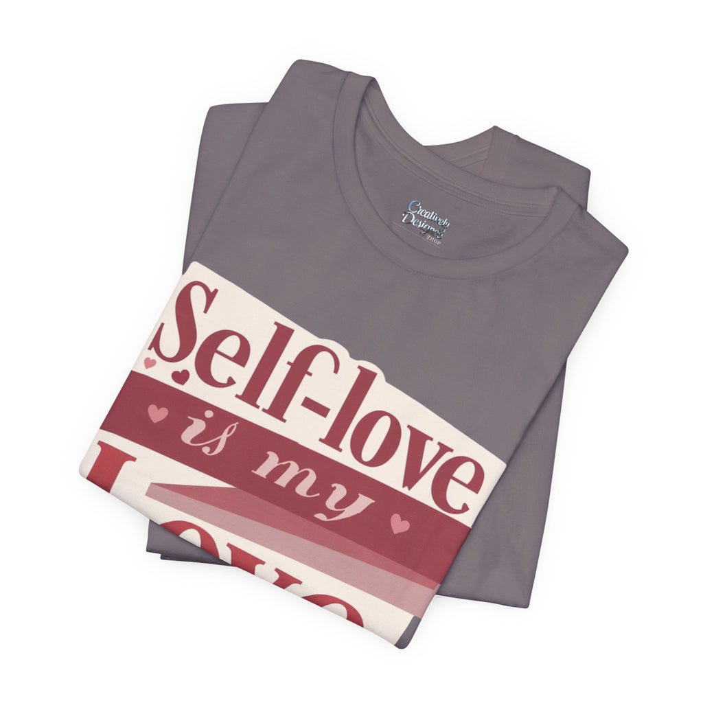 Self-Love Is My Love Language – Unisex Tee