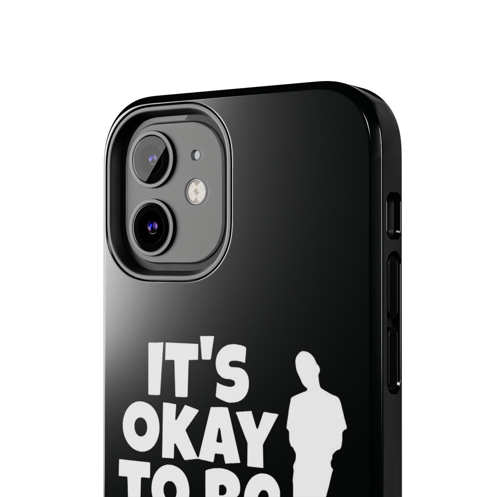 It's Okay To Be Good - Tough Phone Cases