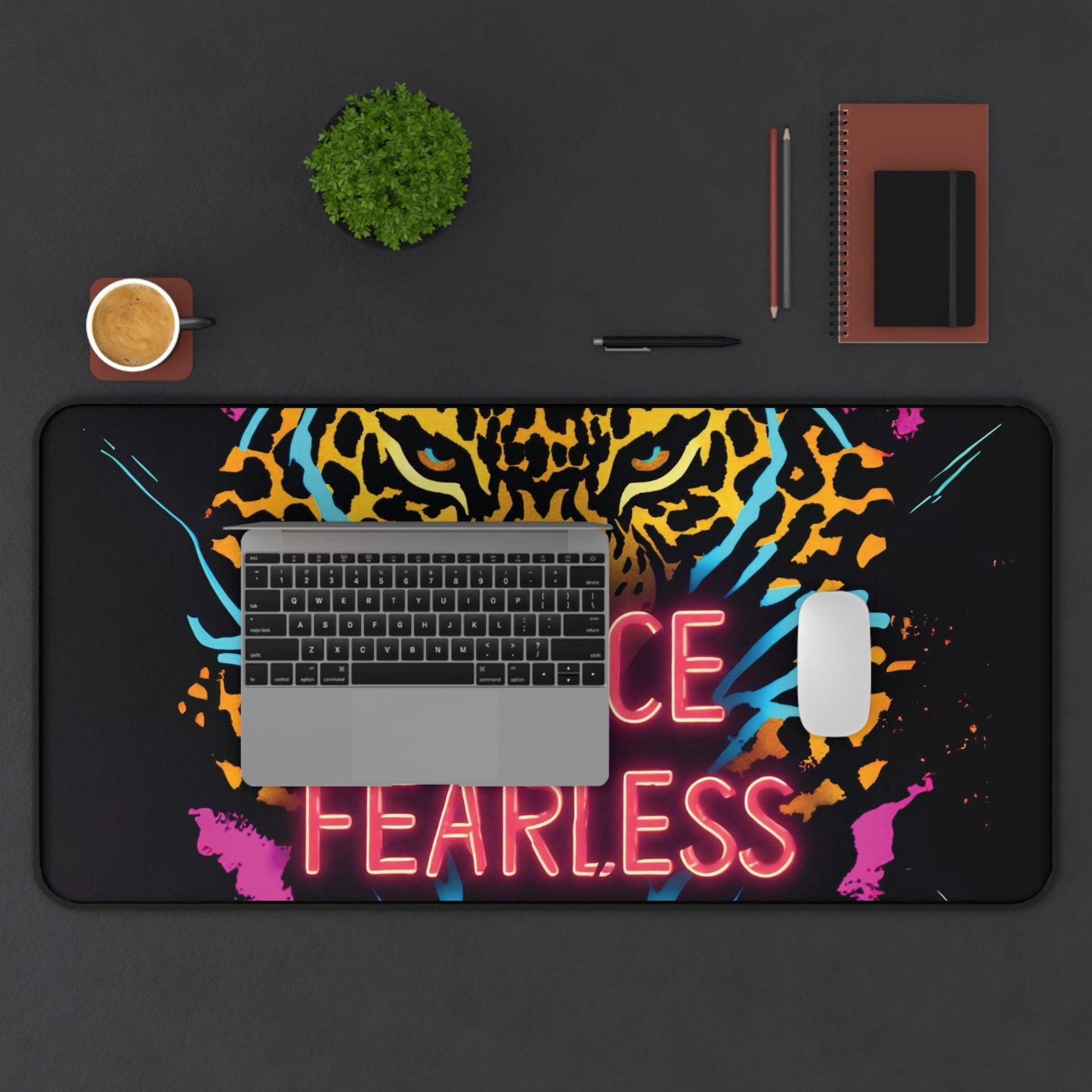 "Fierce & Fearless" - Desk Mat - Creatively Designed Shop