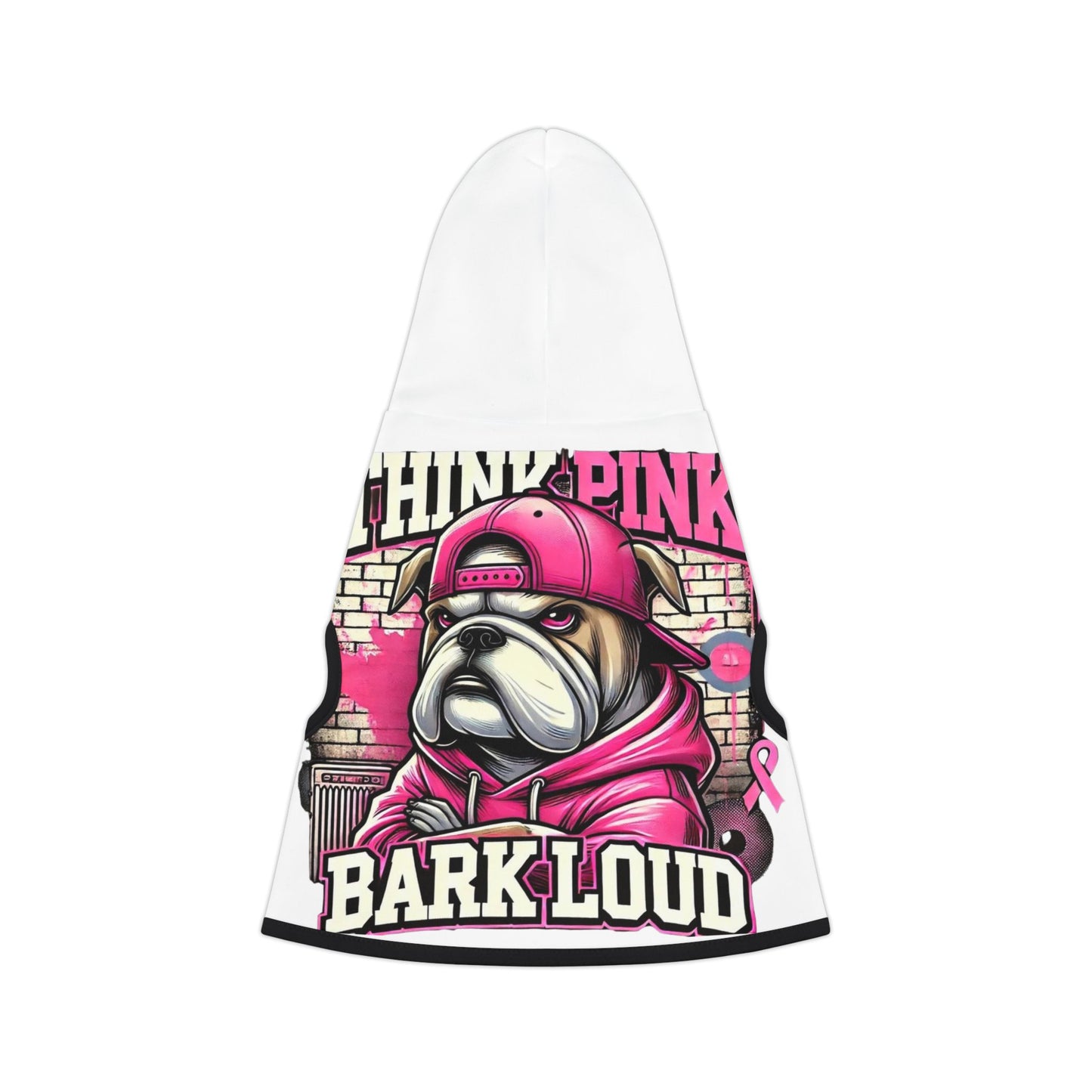Think Pink Bark Loud - Pet Hoodie