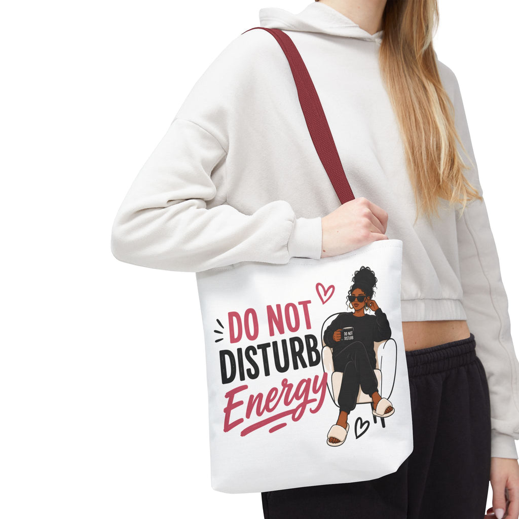 Do Not Disturb Energy - Tote Bag