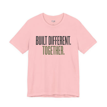 Built Different. Together. – Unisex Tee