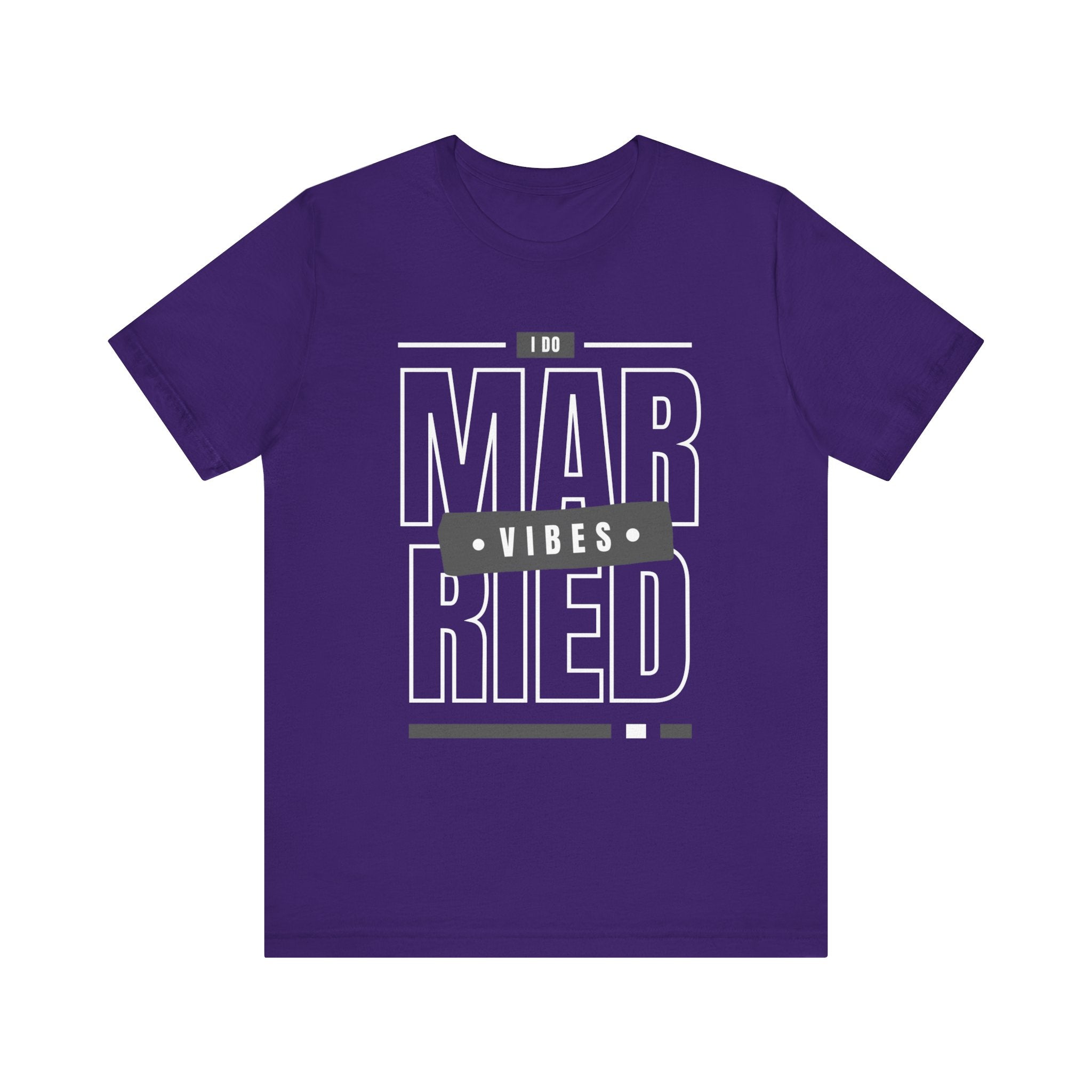 Married Vibes - Unisex Jersey Short Sleeve Tee
