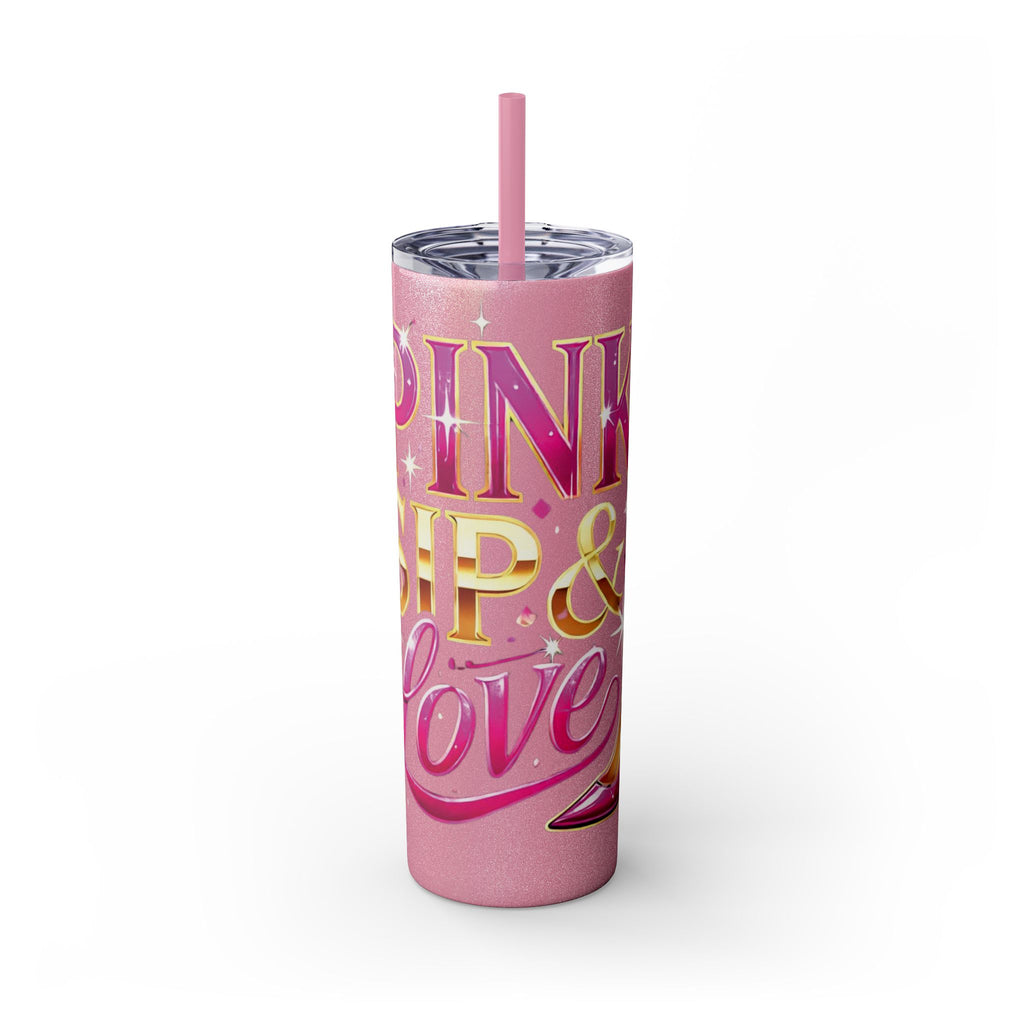 Pink, Sip & Love - Skinny Tumbler with Straw, 20oz