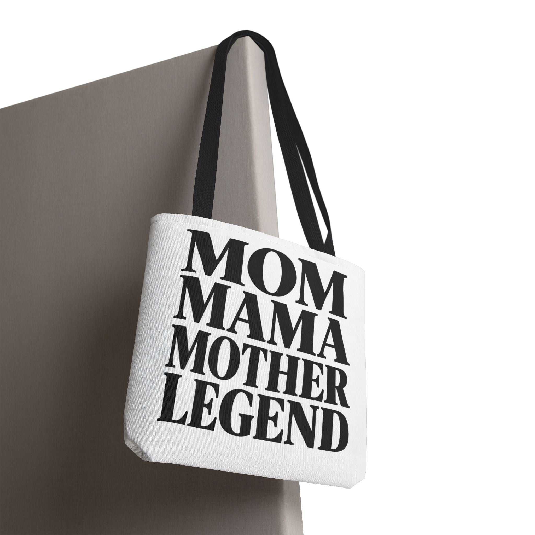 Mom Mama Mother Legend - Tote Bag