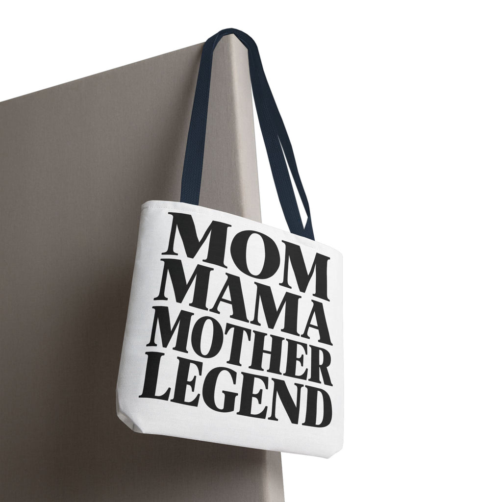 Mom Mama Mother Legend - Tote Bag