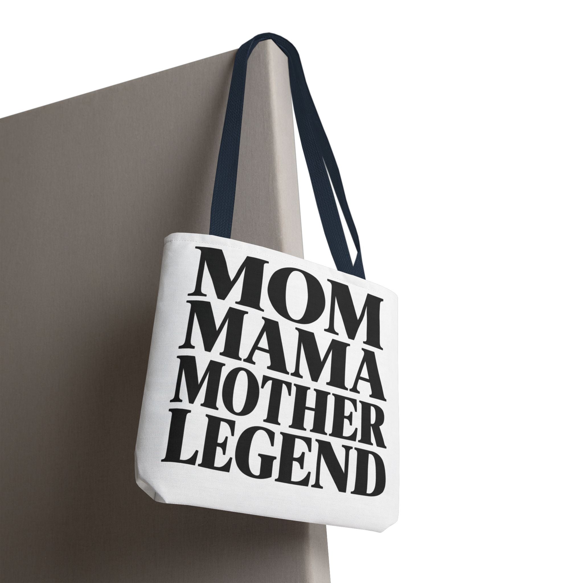 Mom Mama Mother Legend - Tote Bag