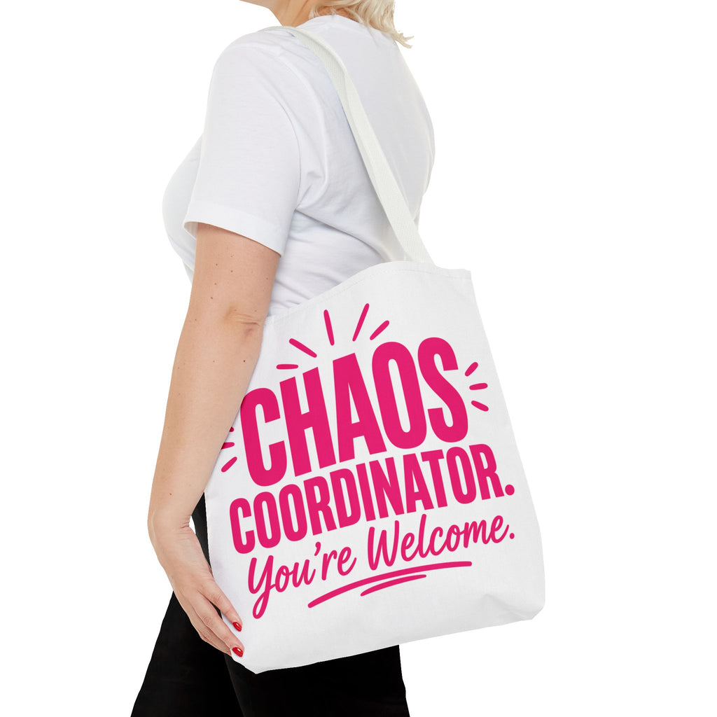 Chaos Coordinator, You’re Welcome - Tote Bag