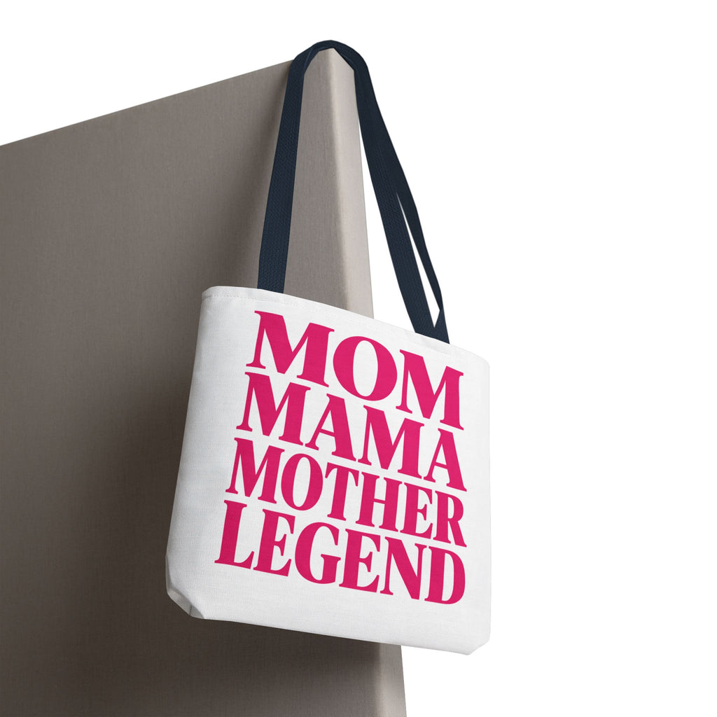 Mom Mama Mother Legend - Tote Bag