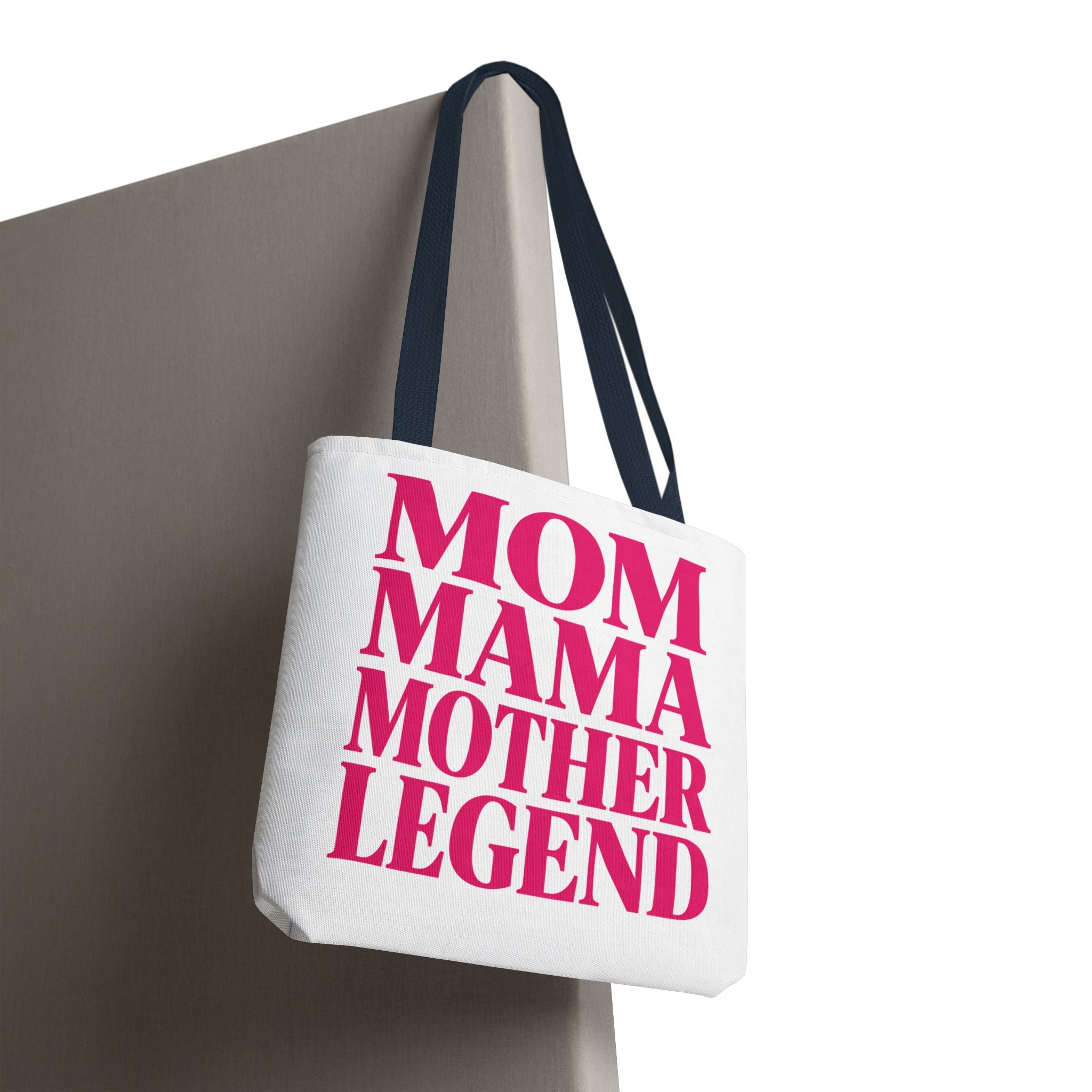 Mom Mama Mother Legend - Tote Bag