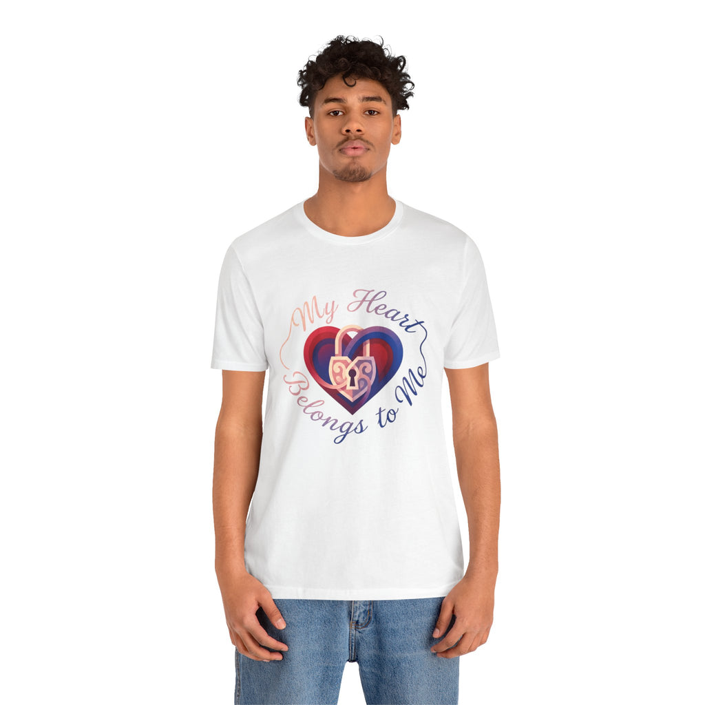 My Heart Belongs to Me – Unisex Tee