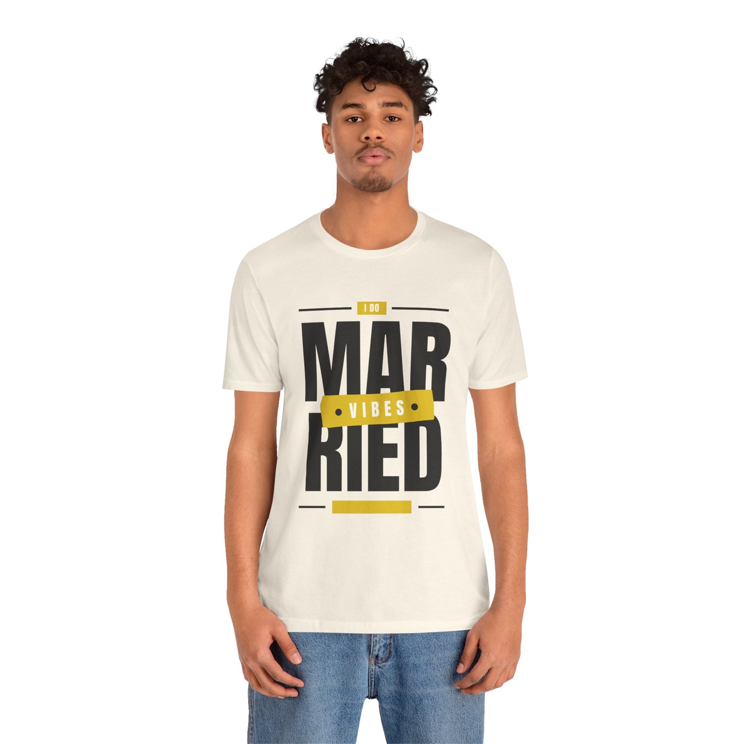 Married Vibes - Unisex Jersey Short Sleeve Tee