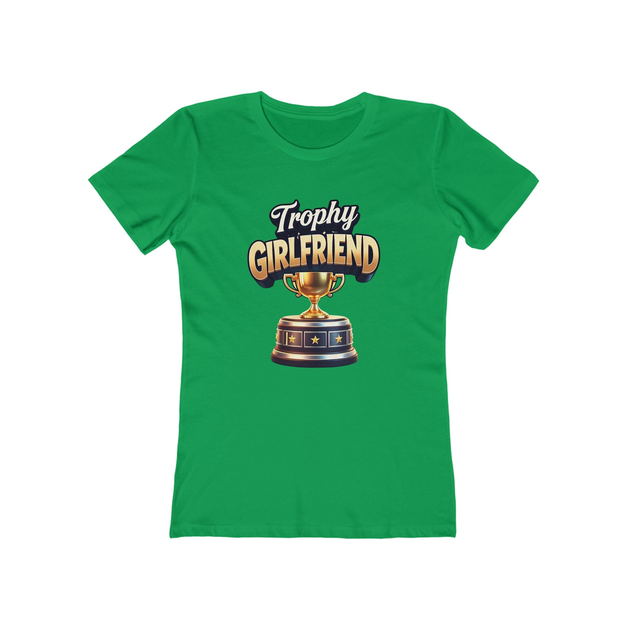 Trophy Girlfriend - The Boyfriend Tee for Women