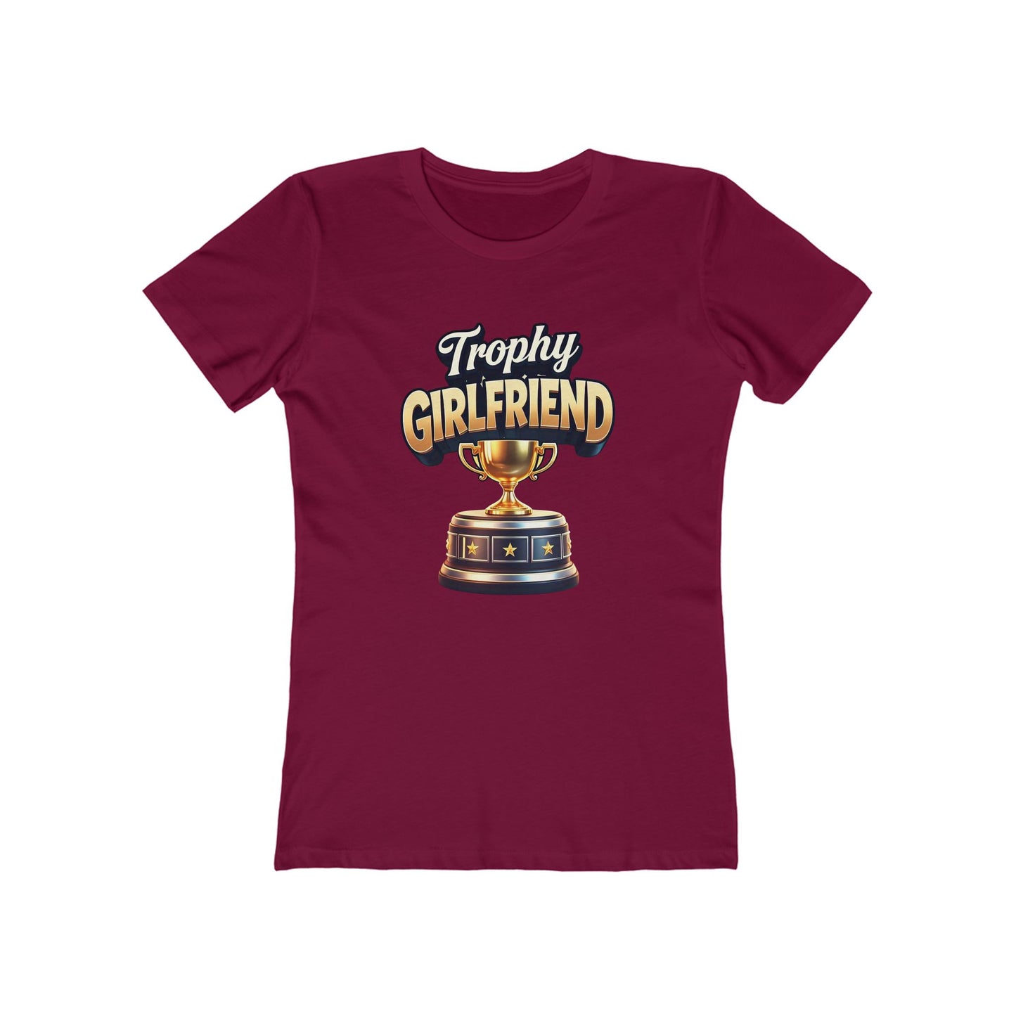 Trophy Girlfriend - The Boyfriend Tee for Women