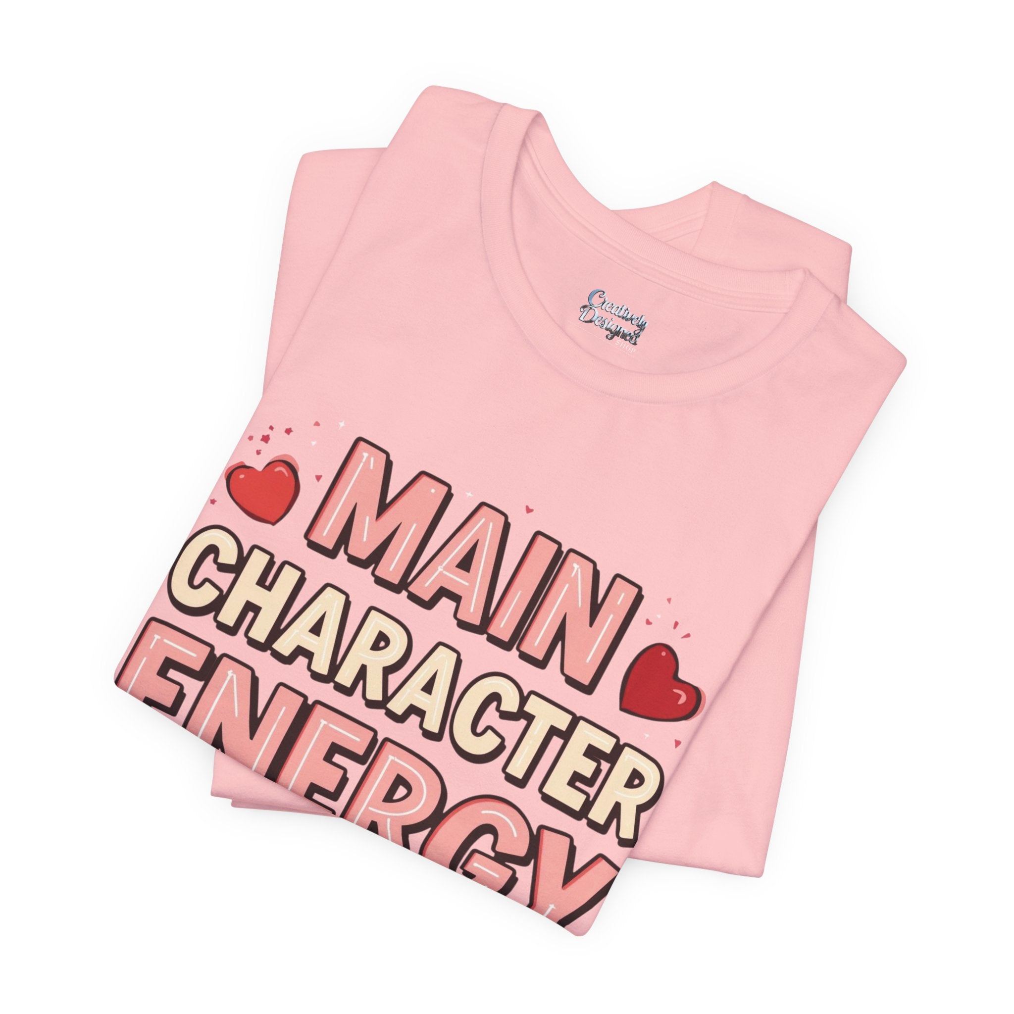 Main Character Energy Only – Unisex Tee