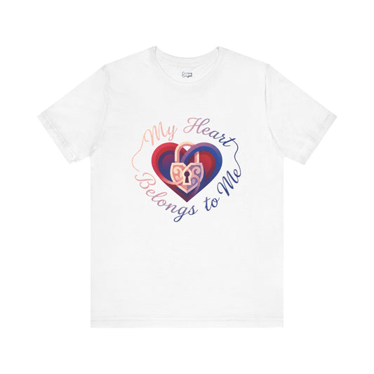 My Heart Belongs to Me – Unisex Tee