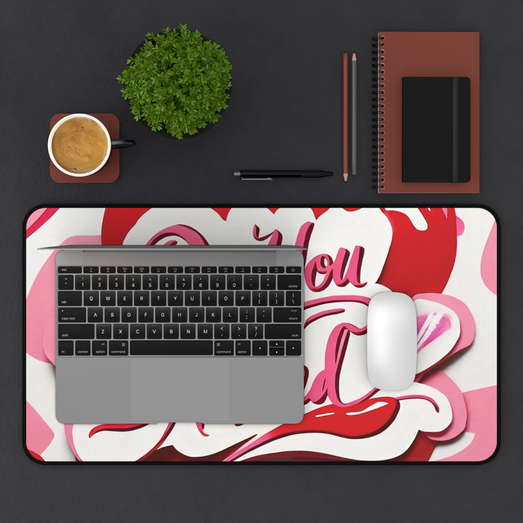 "Do You Mind" - Desk Mat