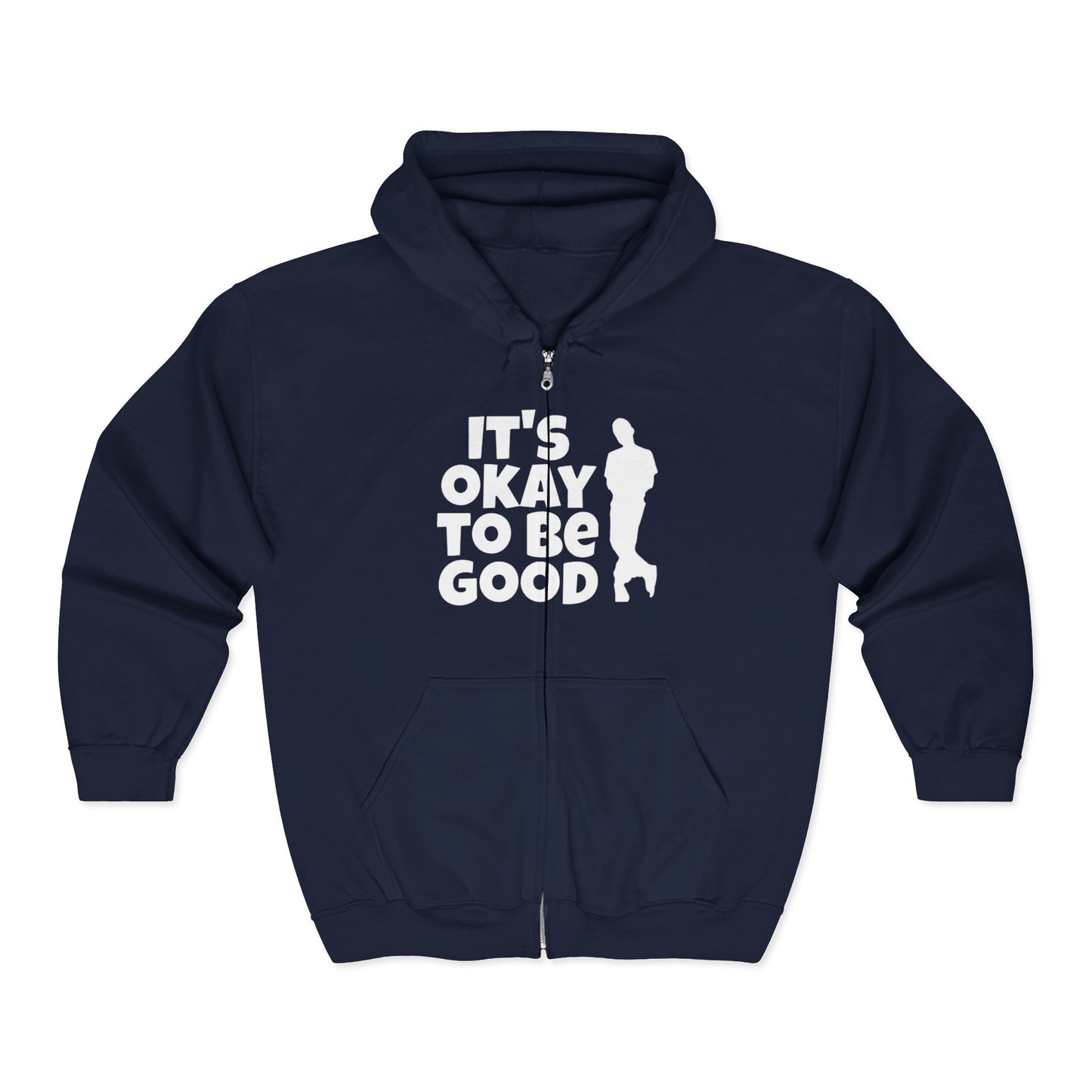 It's Okay To Be Good - Unisex Heavy Blend™ Full Zip Hooded Sweatshirt