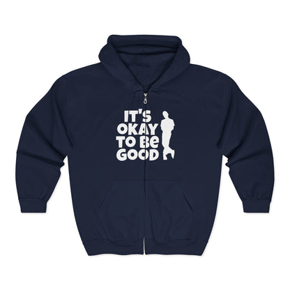 It's Okay To Be Good - Unisex Heavy Blend™ Full Zip Hooded Sweatshirt