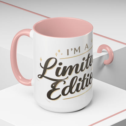 I’m a Limited Edition – Accent Coffee Mug