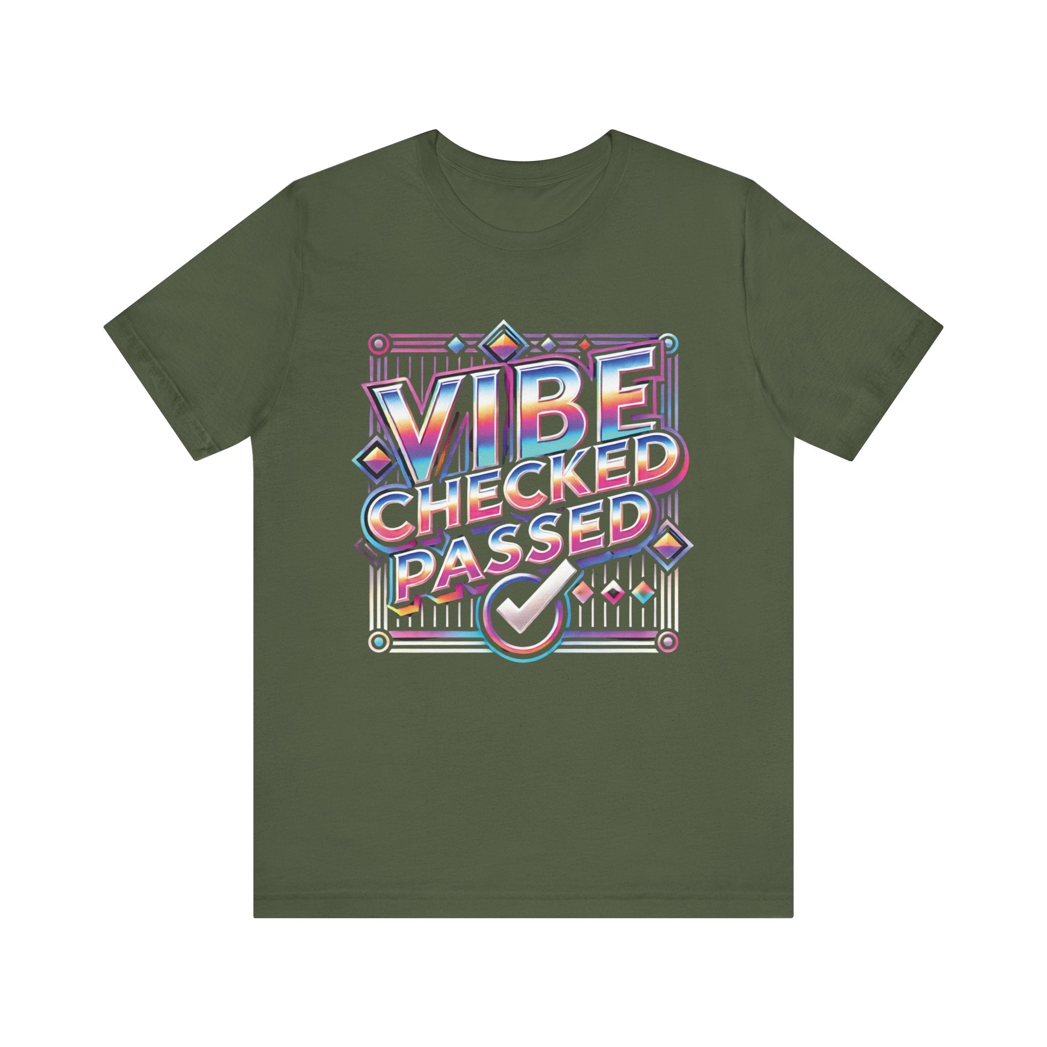 Vibe Checked Passed - Unisex Jersey Short Sleeve Tee