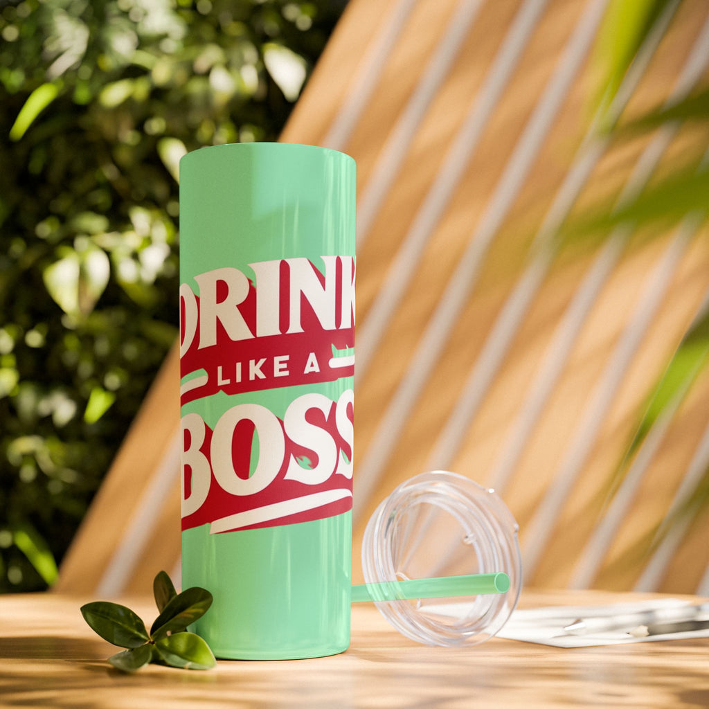 Drink Like A Boss - Skinny Tumbler with Straw, 20oz