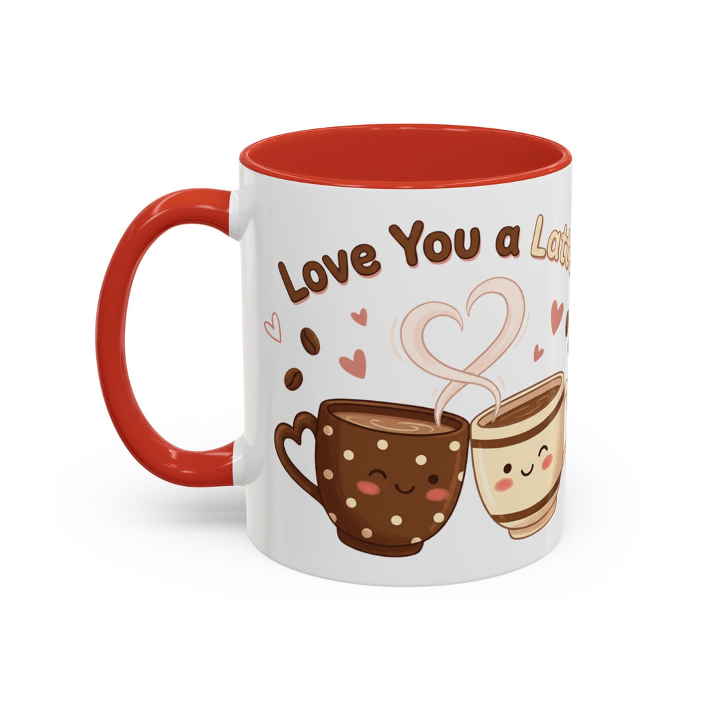 Love You A Latte – Accent Coffee Mug
