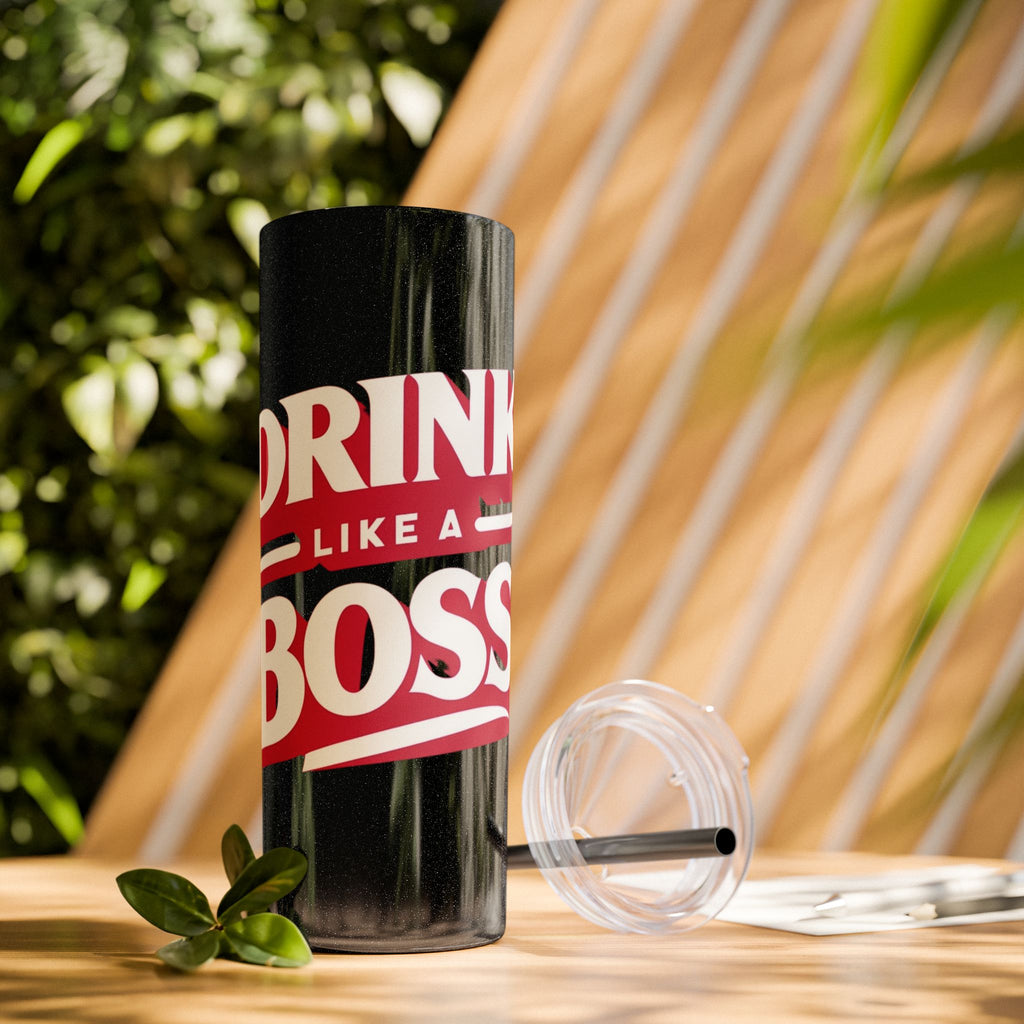 Drink Like A Boss - Skinny Tumbler with Straw, 20oz