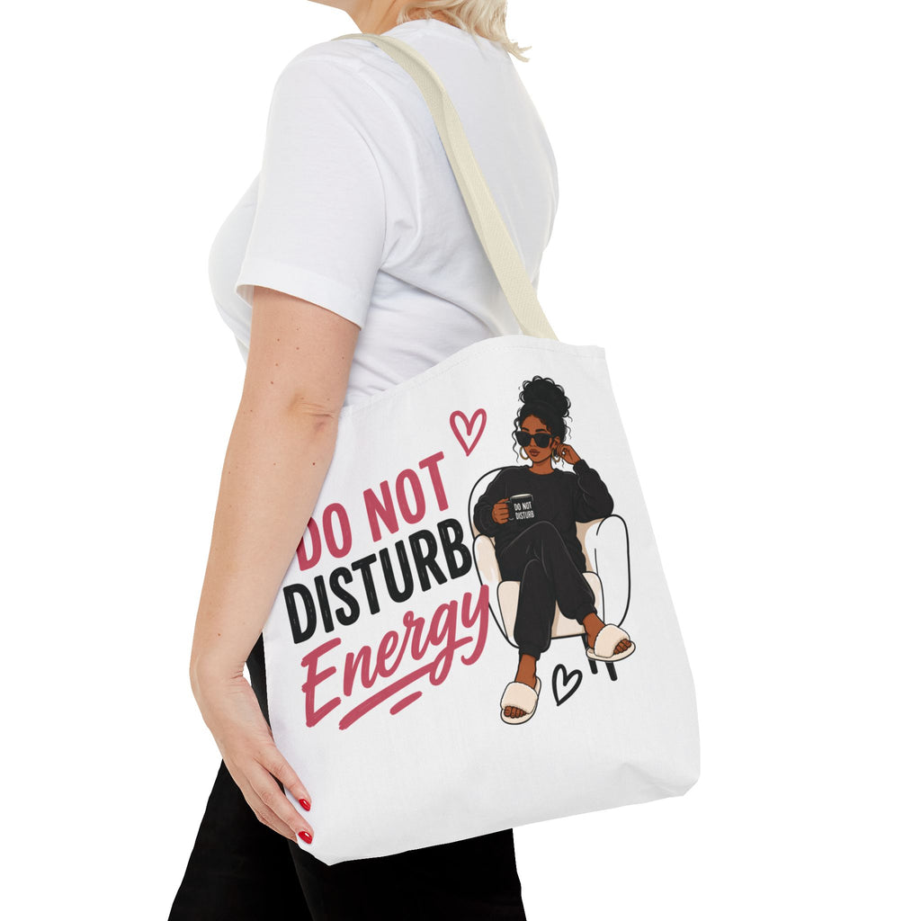 Do Not Disturb Energy - Tote Bag