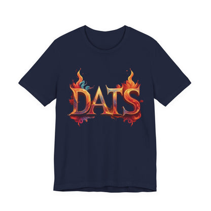 DATS Fire - Unisex Jersey Short Sleeve Tee