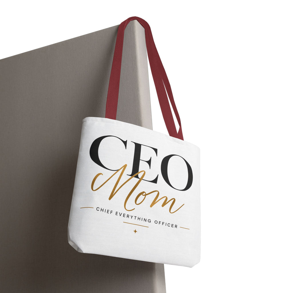 CEO Mom, Chief Everything Officer - Tote Bag