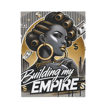 Building My Empire – Plush Velveteen Blanket