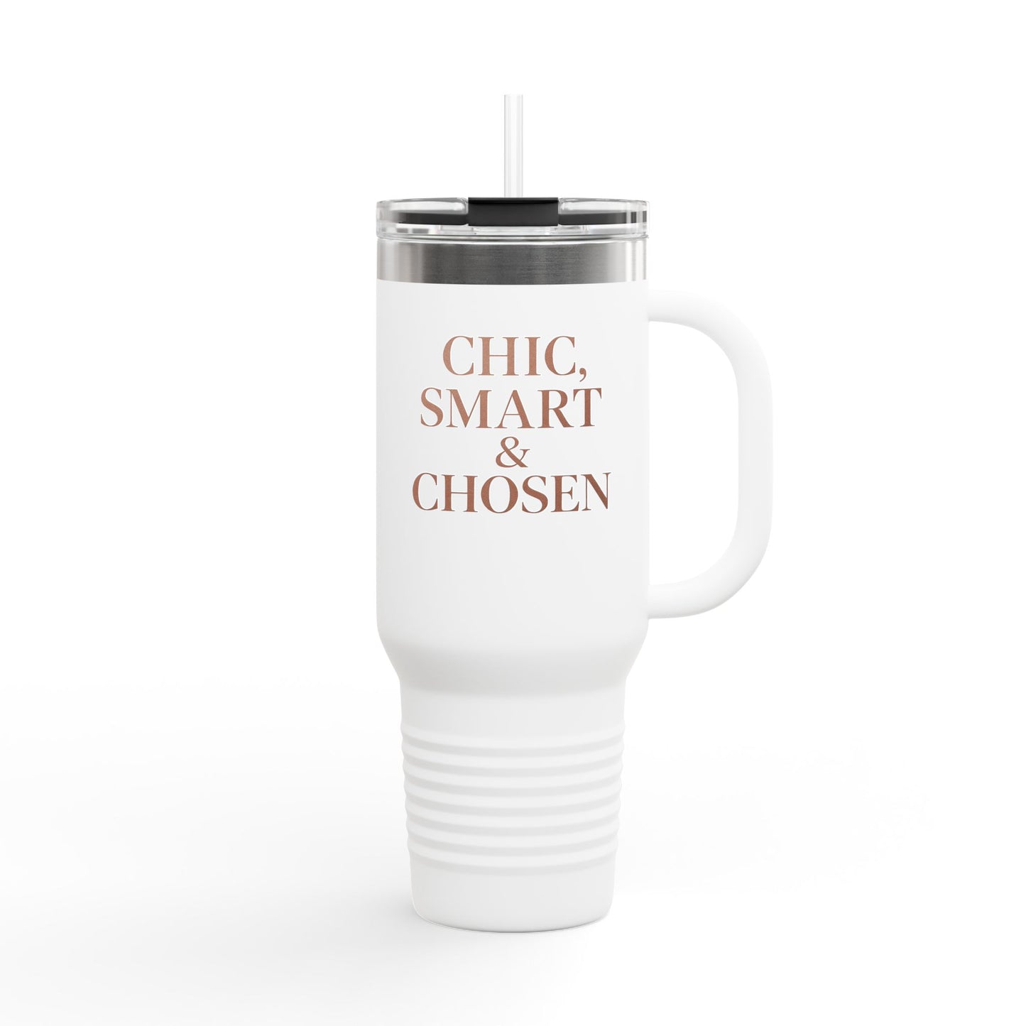 Chic, Smart & Chosen - Insulated Travel Mug, 40oz