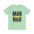 Married Vibes - Unisex Jersey Short Sleeve Tee