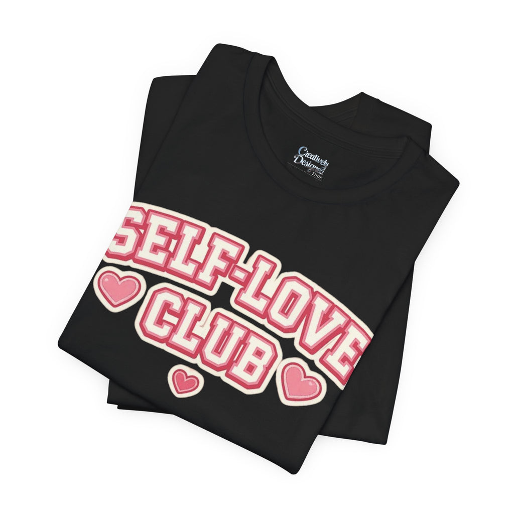 Self-Love Club – Unisex Tee