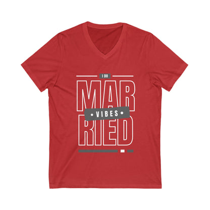 Married Vibes - Unisex Jersey Short Sleeve V-Neck Tee