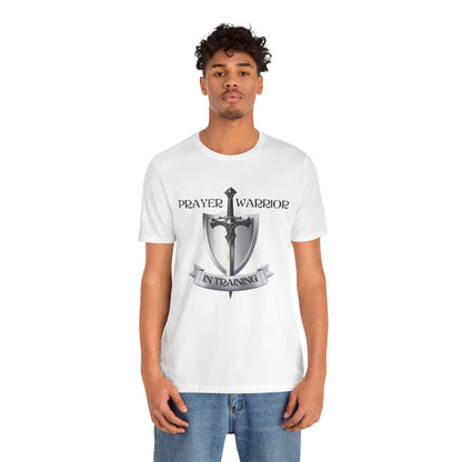 Prayer Warrior in Training - Unisex Jersey Short Sleeve Tee