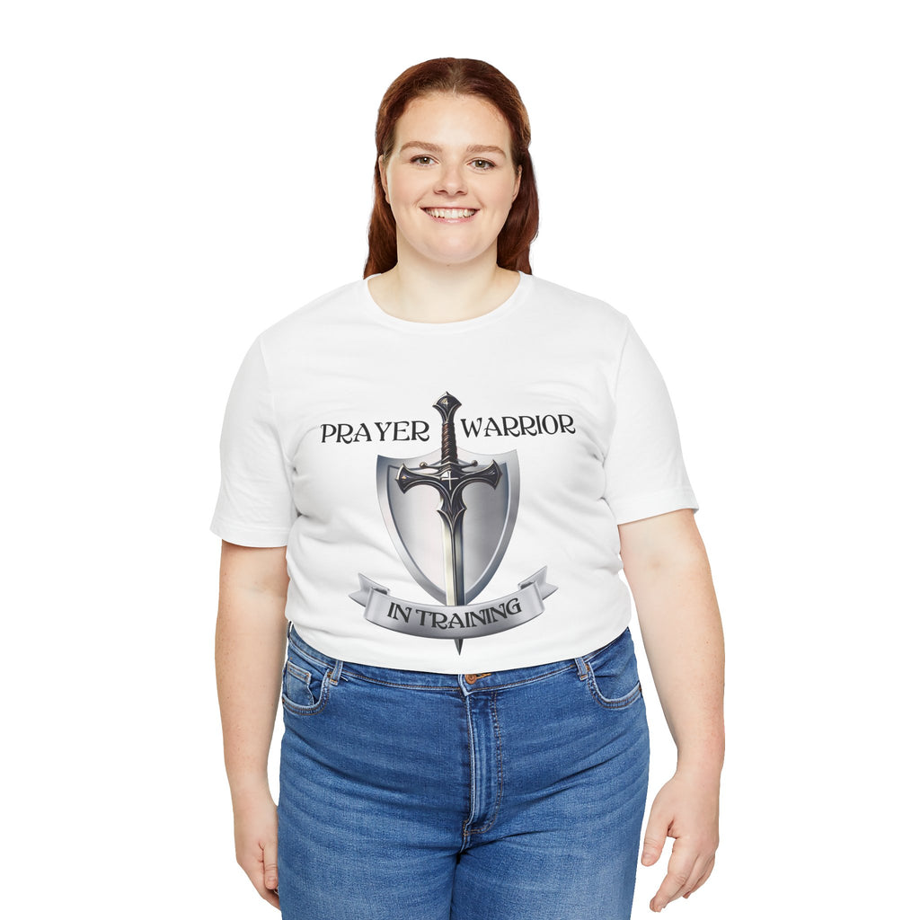 Prayer Warrior in Training - Unisex Jersey Short Sleeve Tee